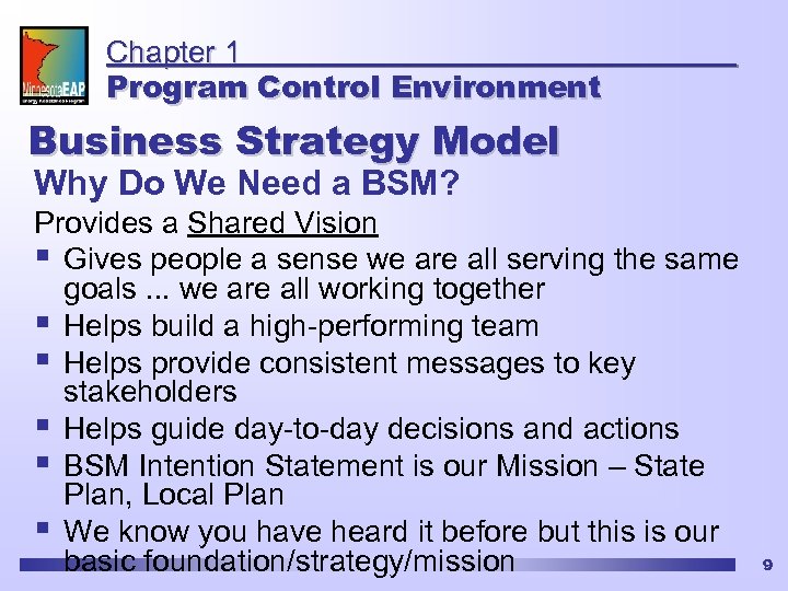 Chapter 1 Program Control Environment Business Strategy Model Why Do We Need a BSM?