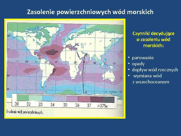 Zasolenie powierzchniowych wód morskich Czynniki decydujące o zasoleniu wód morskich: • • parowanie opady