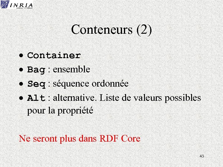 Conteneurs (2) · · Container Bag : ensemble Seq : séquence ordonnée Alt :