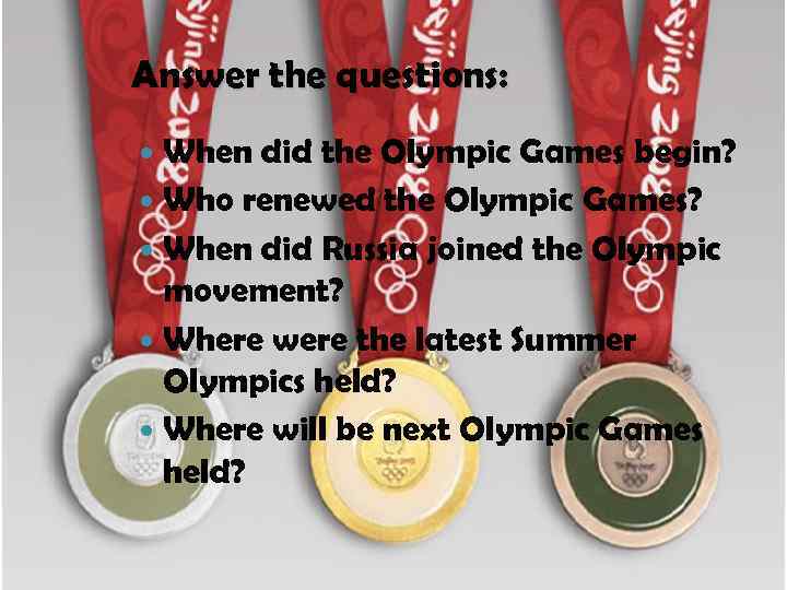 Answer the questions: When did the Olympic Games begin? Who renewed the Olympic Games?