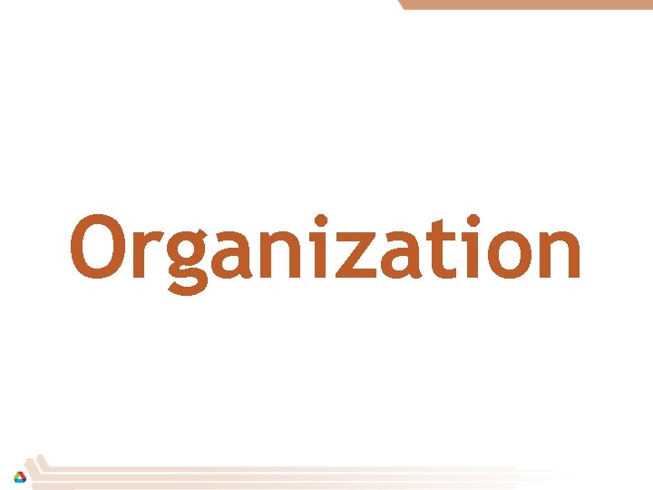 Organization 