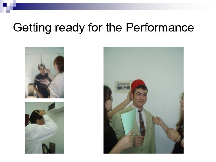 Getting ready for the Performance 