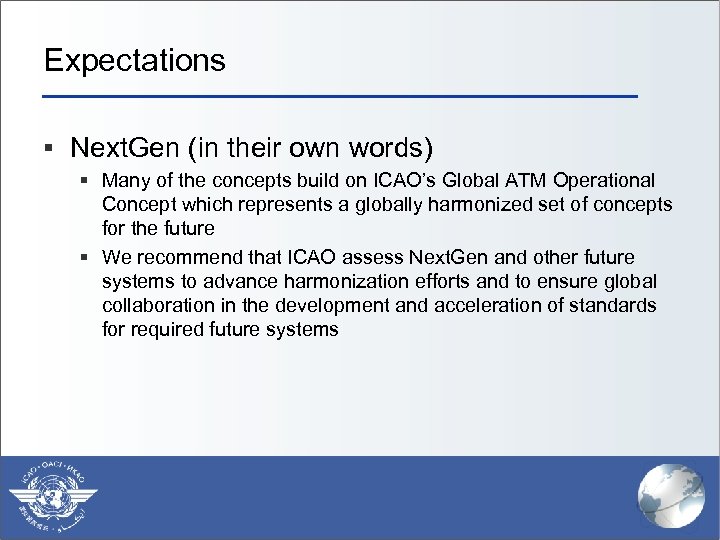 Expectations § Next. Gen (in their own words) § Many of the concepts build