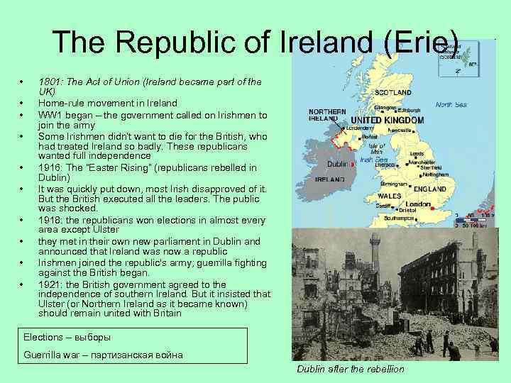 The Republic of Ireland (Erie) • • • 1801: The Act of Union (Ireland