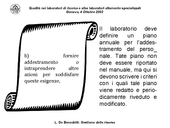 Qualità nei laboratori di ricerca e albo laboratori altamente specializzati Genova, 4 Ottobre 2002