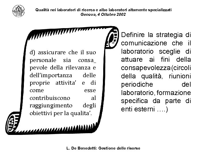 Qualità nei laboratori di ricerca e albo laboratori altamente specializzati Genova, 4 Ottobre 2002