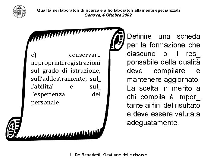 Qualità nei laboratori di ricerca e albo laboratori altamente specializzati Genova, 4 Ottobre 2002