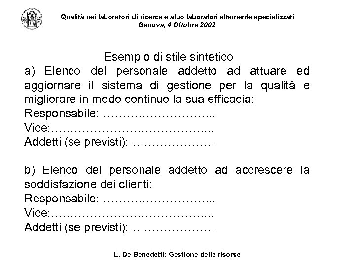 Qualità nei laboratori di ricerca e albo laboratori altamente specializzati Genova, 4 Ottobre 2002