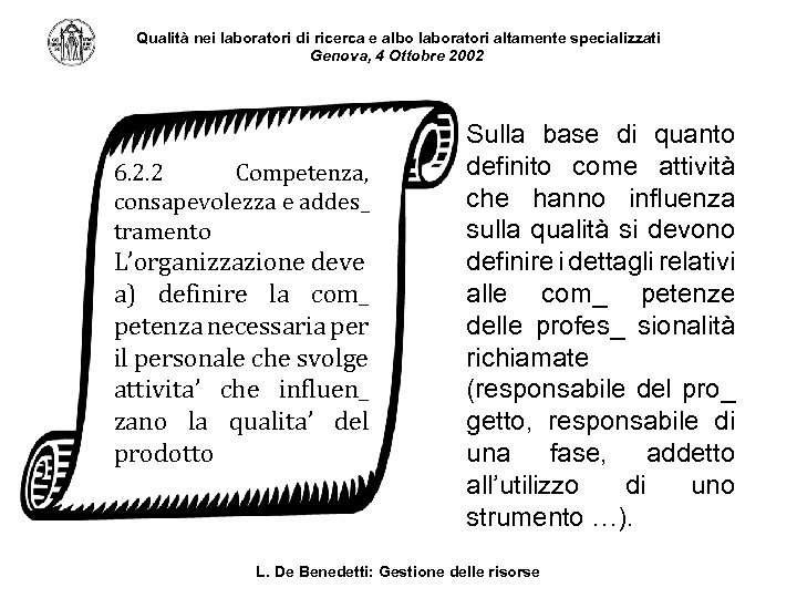 Qualità nei laboratori di ricerca e albo laboratori altamente specializzati Genova, 4 Ottobre 2002