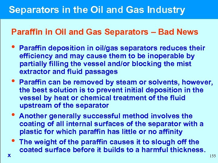  Separators in the Oil and Gas Industry Paraffin in Oil and Gas Separators