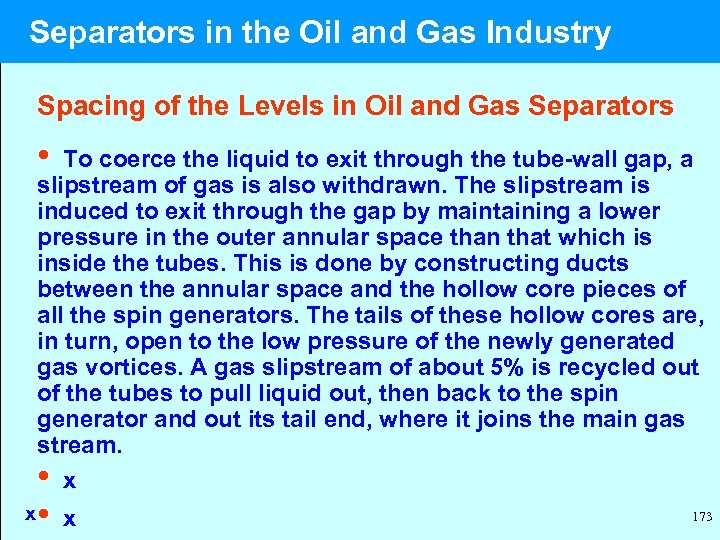  Separators in the Oil and Gas Industry Spacing of the Levels in Oil