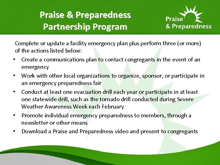 Praise & Preparedness Partnership Program Complete or update a facility emergency plan plus perform