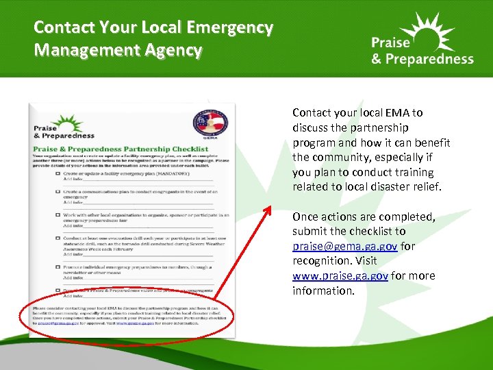 Contact Your Local Emergency Management Agency Contact your local EMA to discuss the partnership