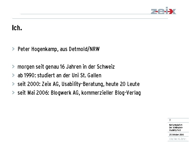 Ich. > Peter Hogenkamp, aus Detmold/NRW > > morgen seit genau 16 Jahren in