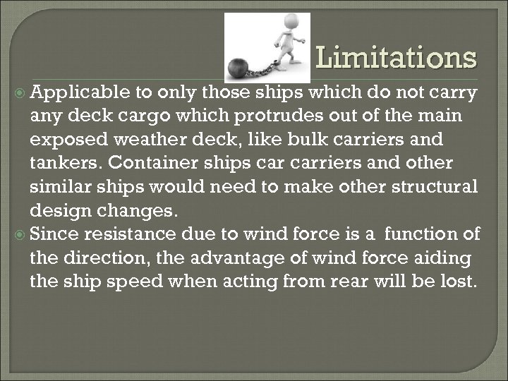 Limitations Applicable to only those ships which do not carry any deck cargo which