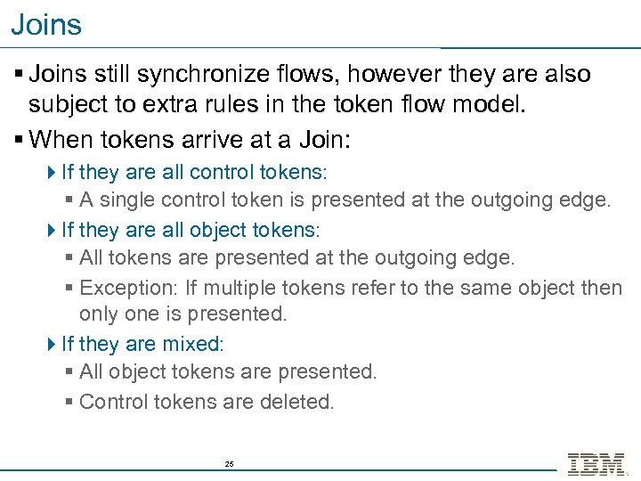 Joins § Joins still synchronize flows, however they are also subject to extra rules