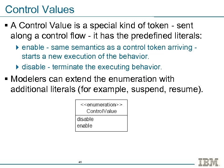 Control Values § A Control Value is a special kind of token - sent