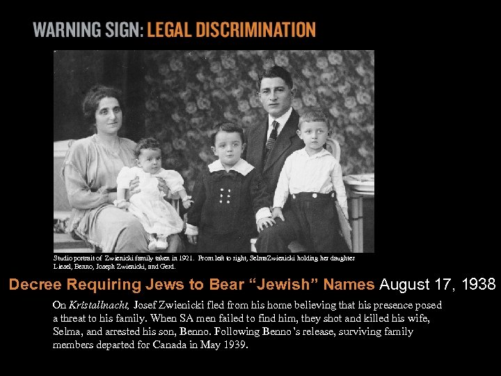 Studio portrait of Zwienicki family taken in 1921. From left to right, Selma. Zwienicki