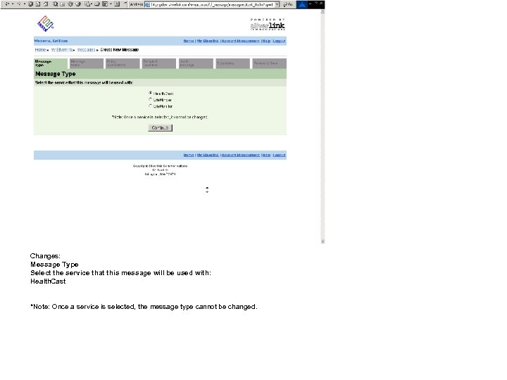 Changes: Message Type Select the service that this message will be used with: Health.