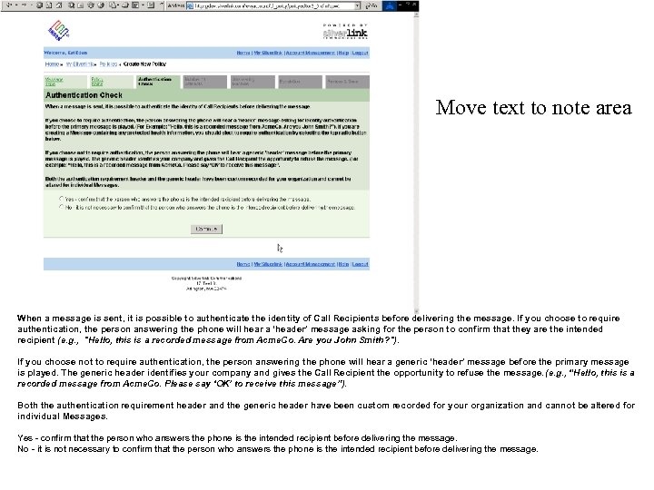 Move text to note area Changes: Recipient Authentication When a message is sent, it