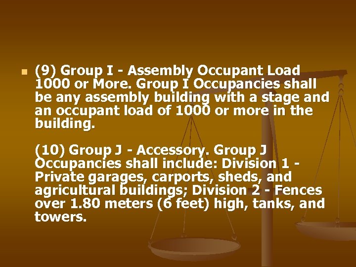 n (9) Group I - Assembly Occupant Load 1000 or More. Group I Occupancies