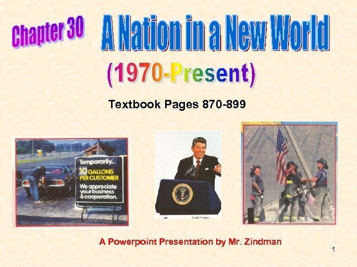 Textbook Pages 870 -899 A Powerpoint Presentation by Mr. Zindman 1 