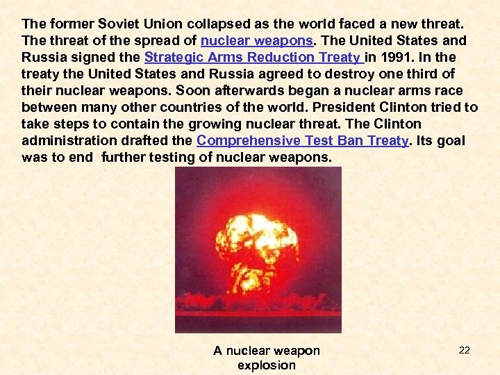 The former Soviet Union collapsed as the world faced a new threat. The threat