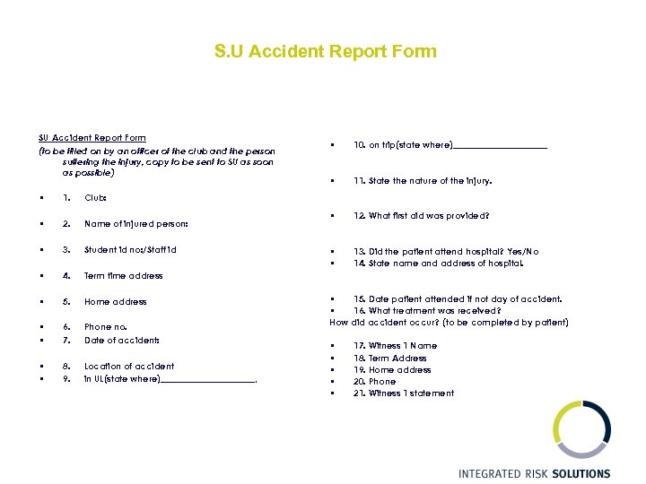 S. U Accident Report Form SU Accident Report Form (to be filled on by