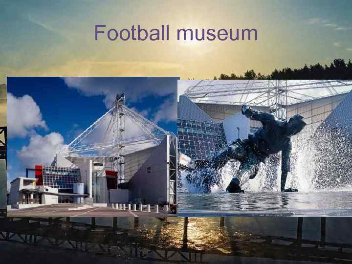 Football museum 