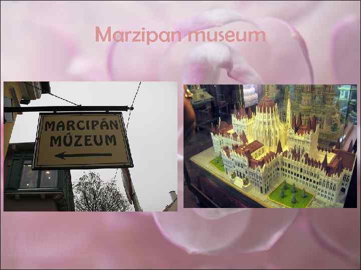 Marzipan museum 