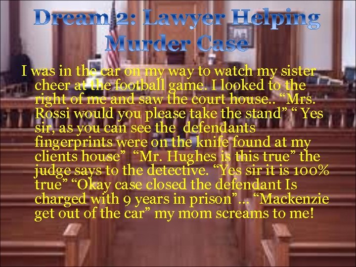 I was in the car on my way to watch my sister cheer at