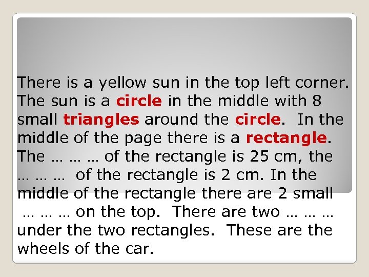 There is a yellow sun in the top left corner. The sun is a