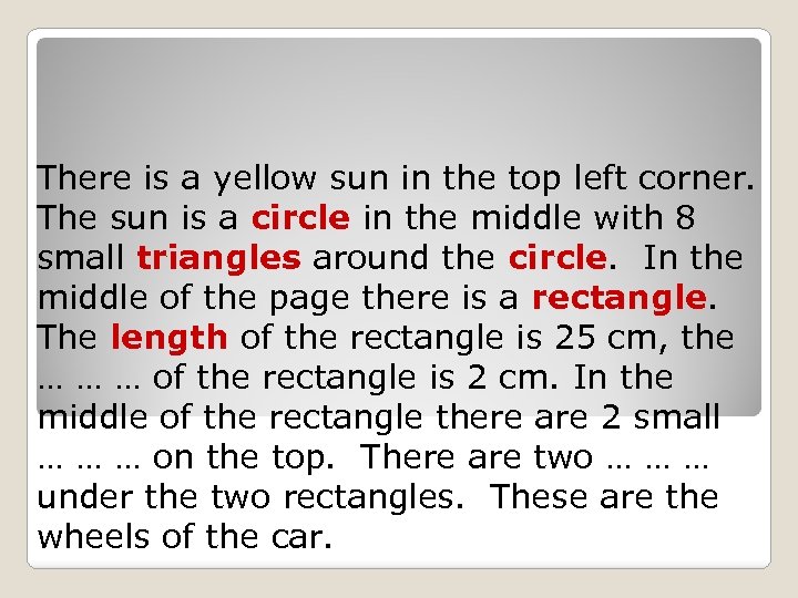 There is a yellow sun in the top left corner. The sun is a