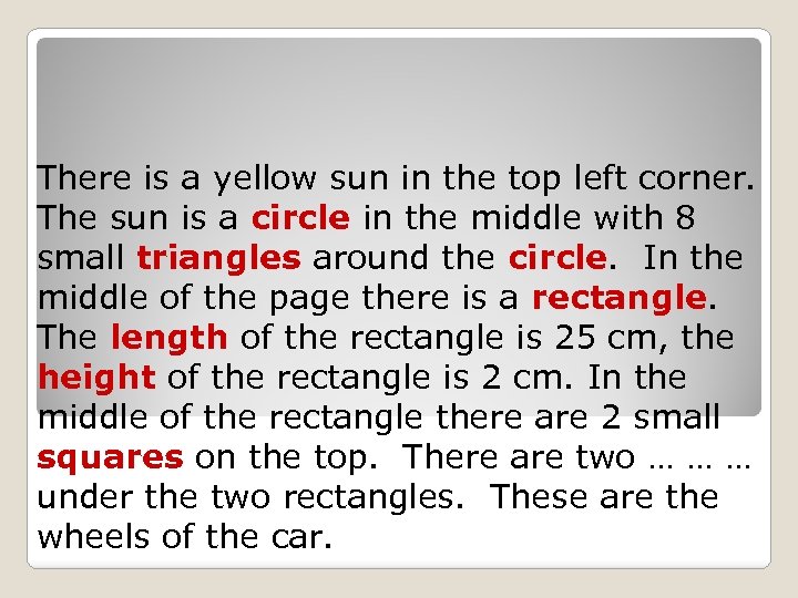 There is a yellow sun in the top left corner. The sun is a