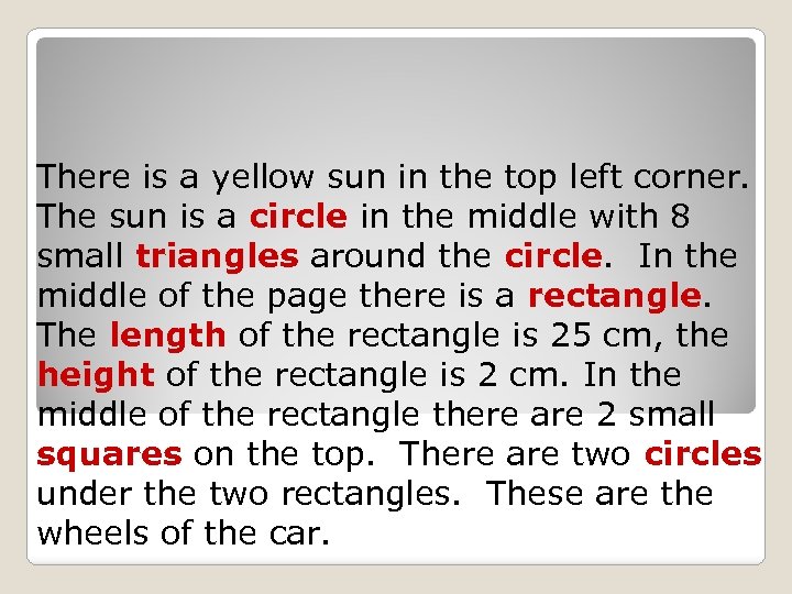 There is a yellow sun in the top left corner. The sun is a