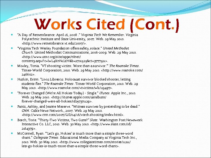  Works Cited (Cont. ) 