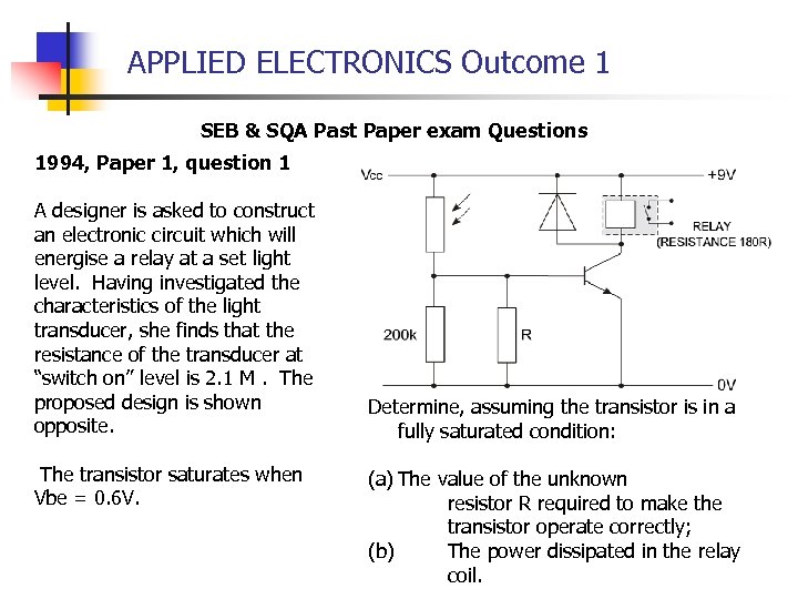 APPLIED ELECTRONICS Outcome 1 SEB & SQA Past Paper exam Questions 1994, Paper 1,