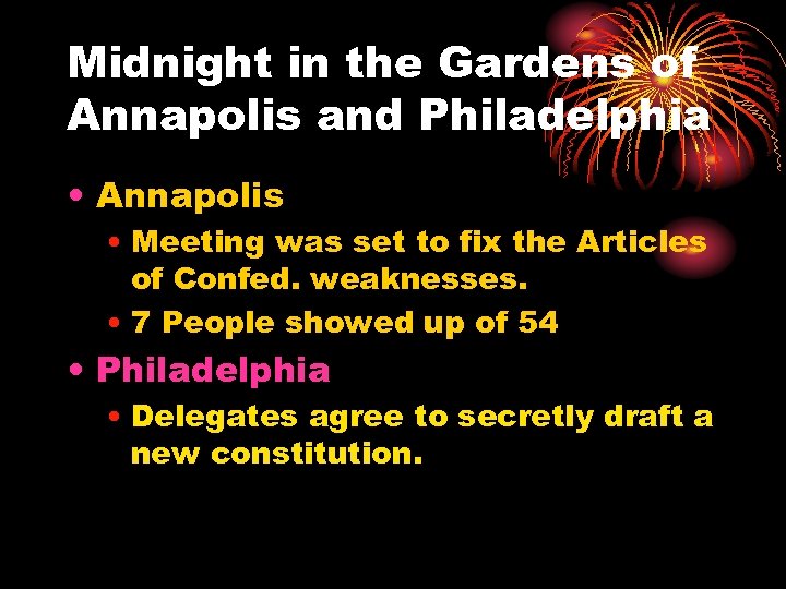 Midnight in the Gardens of Annapolis and Philadelphia • Annapolis • Meeting was set