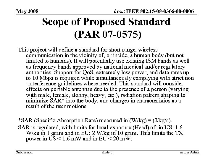 May 2008 doc. : IEEE 802. 15 -08 -0366 -00 -0006 Scope of Proposed