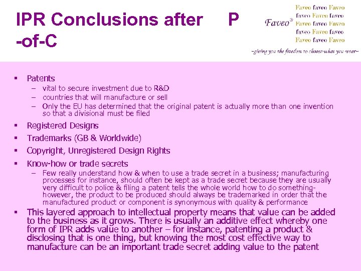 IPR Conclusions after -of-C P § Patents § § Registered Designs Trademarks (GB &
