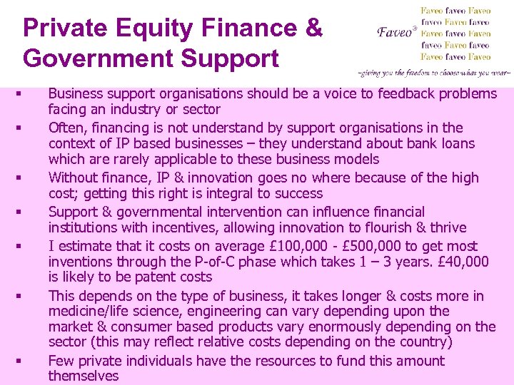 Private Equity Finance & Government Support § § § § Business support organisations should