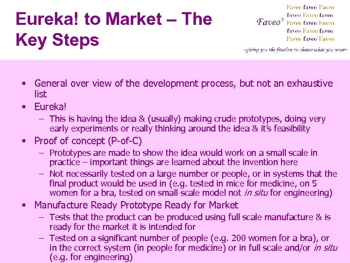 Eureka! to Market – The Key Steps § General over view of the development