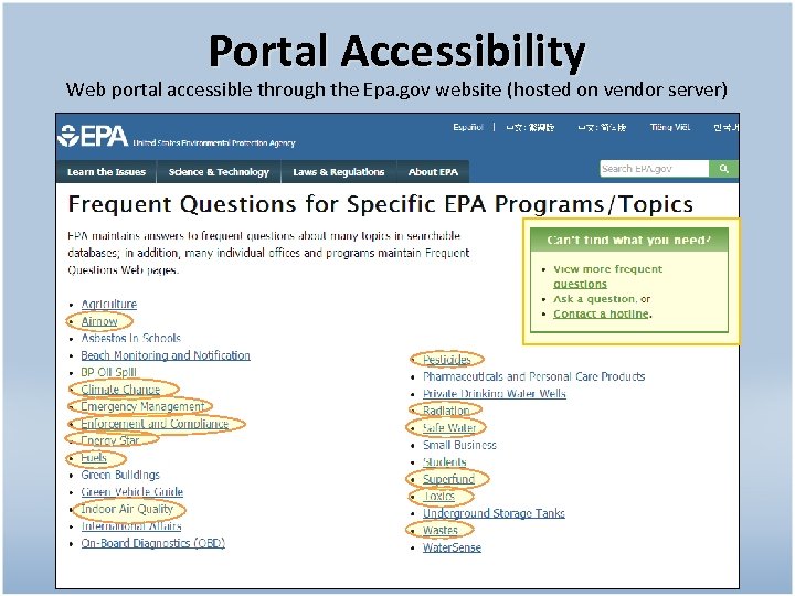 Portal Accessibility Web portal accessible through the Epa. gov website (hosted on vendor server)