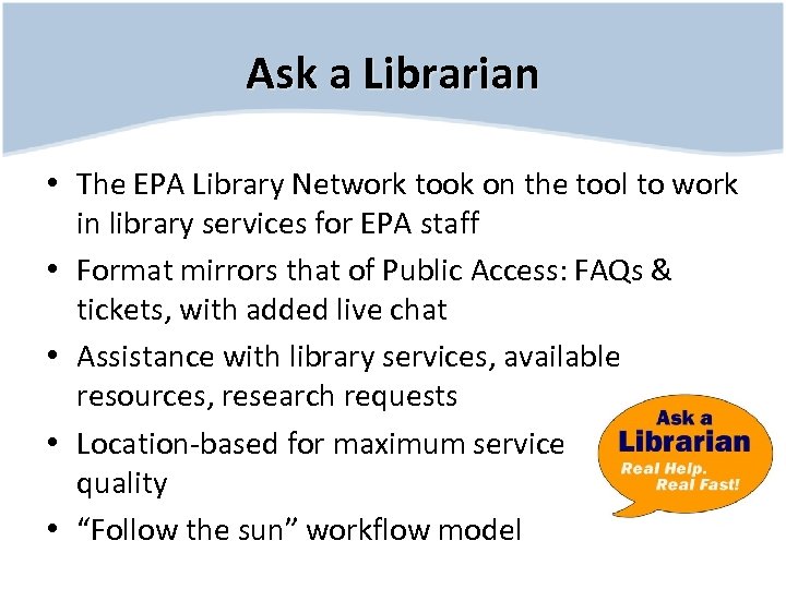 Ask a Librarian • The EPA Library Network took on the tool to work