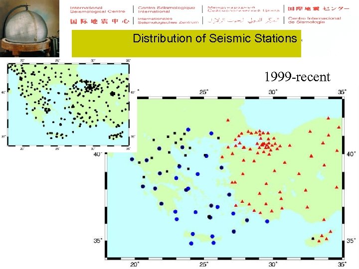 Distribution of Seismic Stations 1999 -recent 