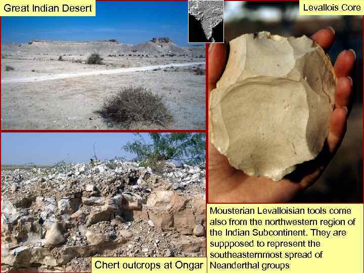 Great Indian Desert Levallois Core Mousterian Levalloisian tools come also from the northwestern region