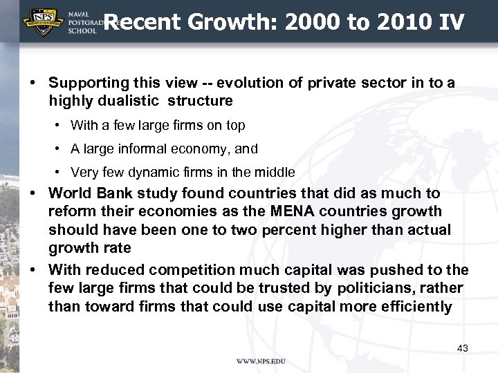 Recent Growth: 2000 to 2010 IV • Supporting this view -- evolution of private