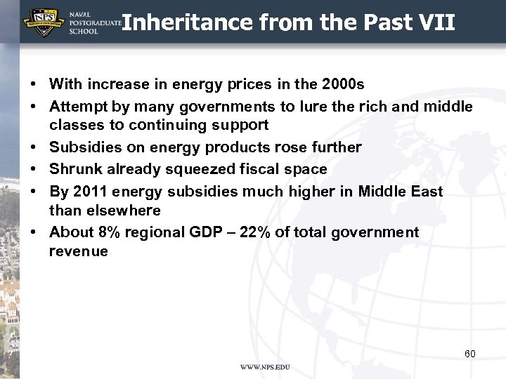 Inheritance from the Past VII • With increase in energy prices in the 2000