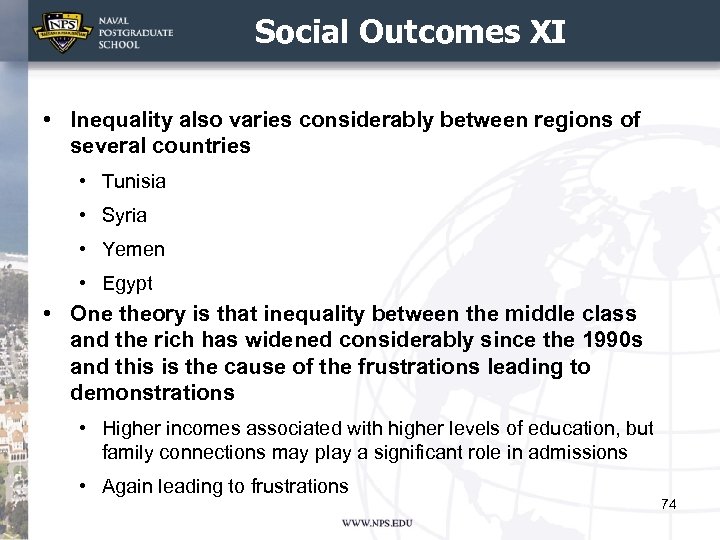 Social Outcomes XI • Inequality also varies considerably between regions of several countries •