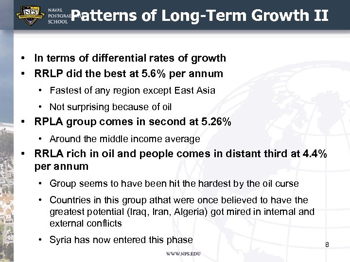 Patterns of Long-Term Growth II • In terms of differential rates of growth •
